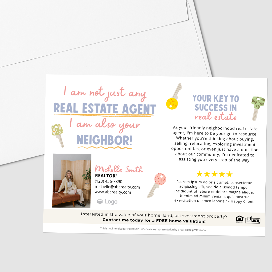 I'm Not Just Any Real Estate Agent, I Am Also Your Neighbor Cards