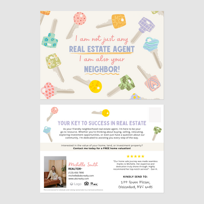 I'm Not Just Any Real Estate Agent, I Am Also Your Neighbor Postcards